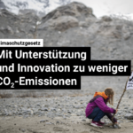 Klimaschutzgesetz setzt auf Unterstützung