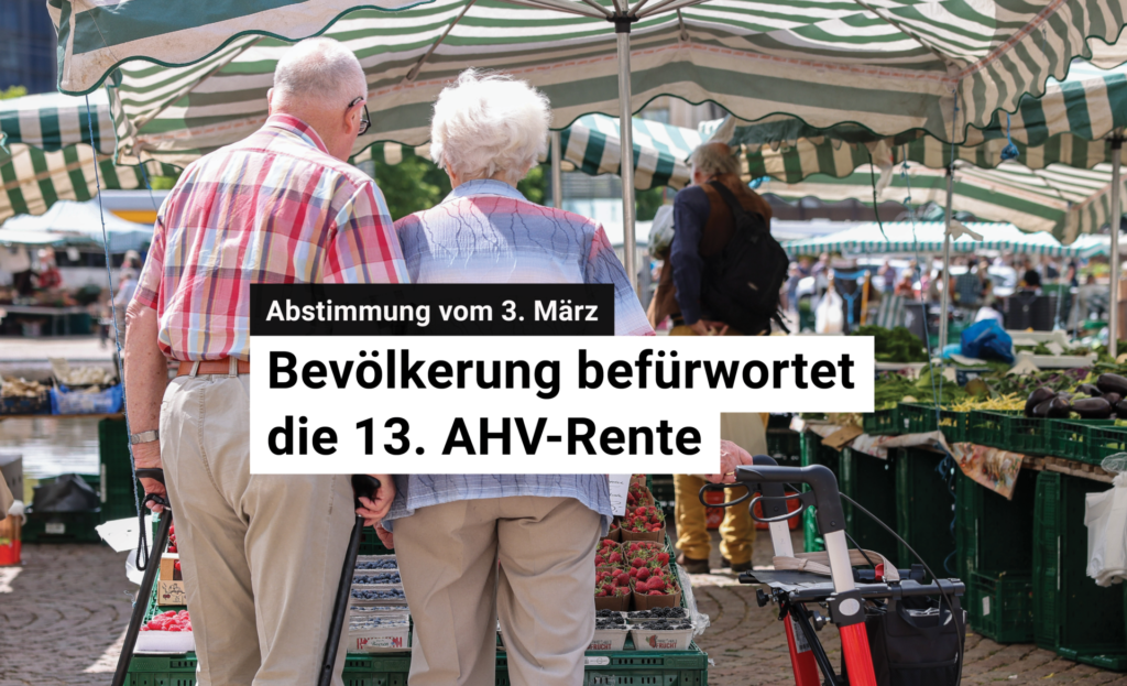 Abstimmung Vom 3. März: Bevölkerung Befürwortet Die 13. AHV-Rente